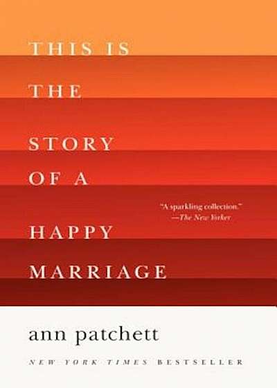 This Is the Story of a Happy Marriage, Paperback