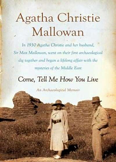 Come, Tell Me How You Live, Paperback
