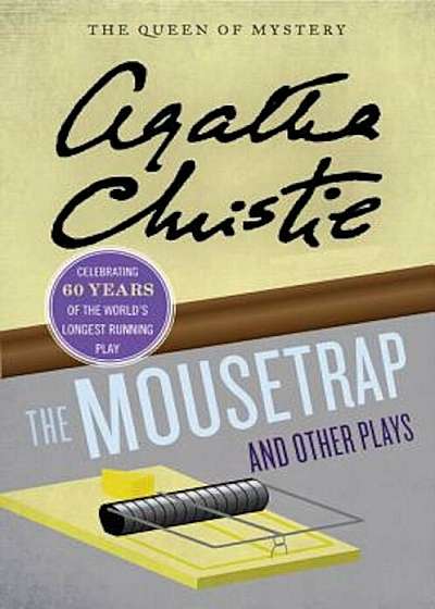 The Mousetrap and Other Plays, Paperback