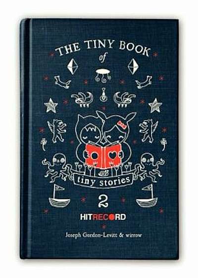 The Tiny Book of Tiny Stories, Volume 2, Hardcover