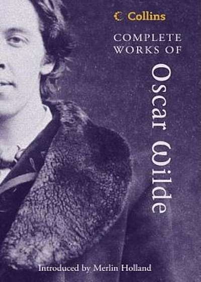 Collins Complete Works of Oscar Wilde, Paperback