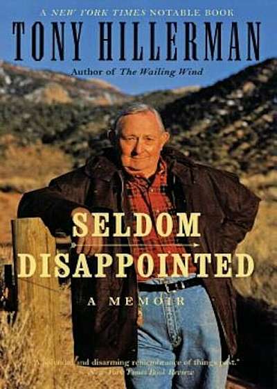Seldom Disappointed: A Memoir, Paperback