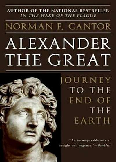Alexander the Great: Journey to the End of the Earth, Paperback