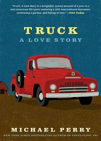 Truck: A Love Story, Paperback