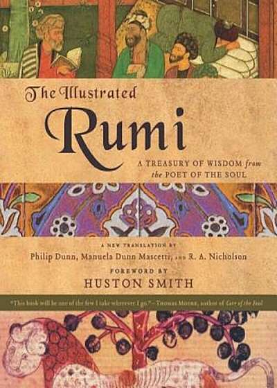 The Illustrated Rumi: A Treasury of Wisdom from the Poet of the Soul, Paperback