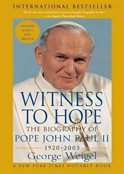 Witness to Hope: The Biography of Pope John Paul II, Paperback