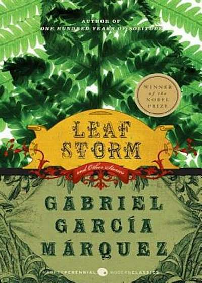 Leaf Storm: And Other Stories, Paperback