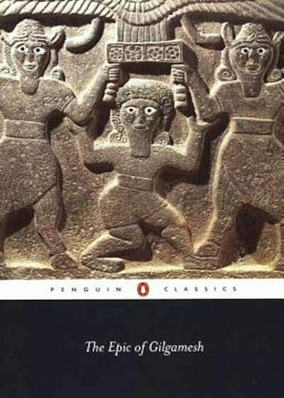 The Epic of Gilgamesh, Paperback
