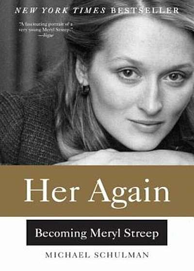 Her Again: Becoming Meryl Streep, Paperback