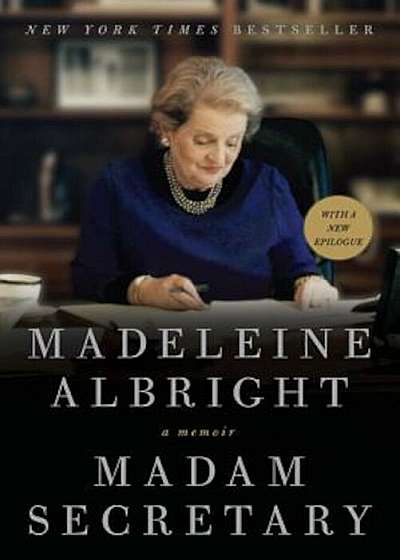 Madam Secretary: A Memoir, Paperback