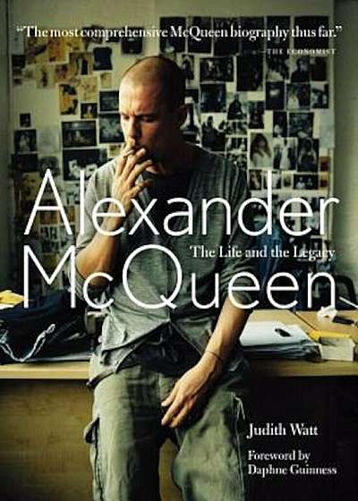 Alexander McQueen: The Life and Legacy, Paperback