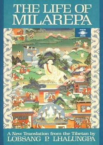 The Life of Milarepa: A New Translation from the Tibetan, Paperback