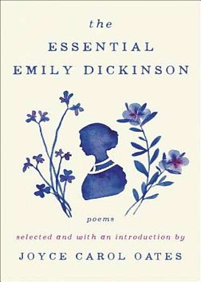 The Essential Emily Dickinson, Paperback