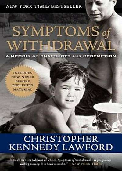 Symptoms of Withdrawal: A Memoir of Snapshots and Redemption, Paperback