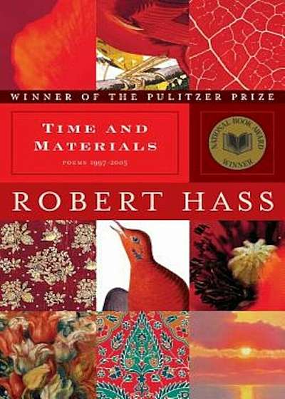 Time and Materials: Poems 1997-2005, Paperback