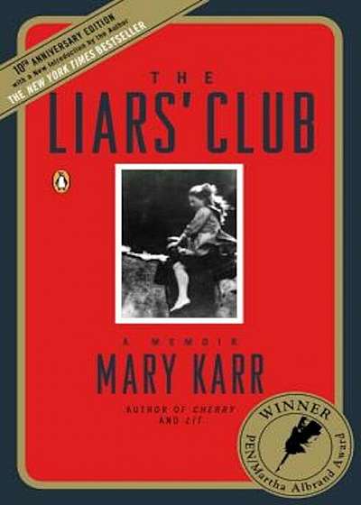 The Liars' Club: A Memoir, Paperback