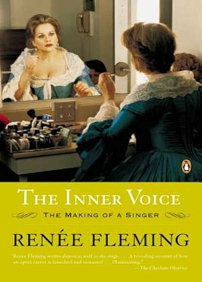 The Inner Voice: The Making of a Singer, Paperback