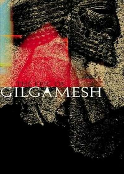 The Epic of Gilgamesh, Paperback