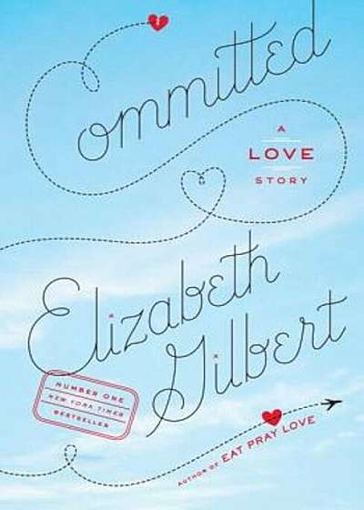 Committed: A Love Story, Paperback