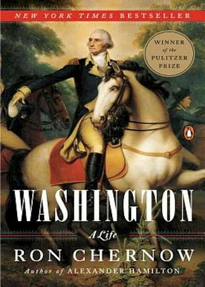 Washington: A Life, Paperback