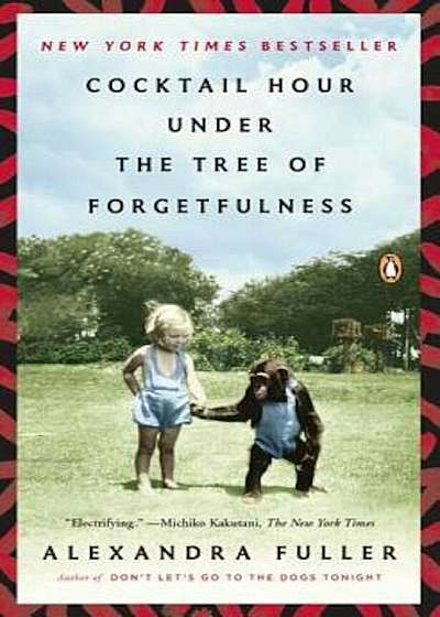 Cocktail Hour Under the Tree of Forgetfulness, Paperback