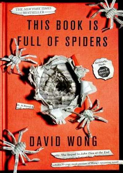 This Book Is Full of Spiders: Seriously, Dude, Don't Touch It, Paperback