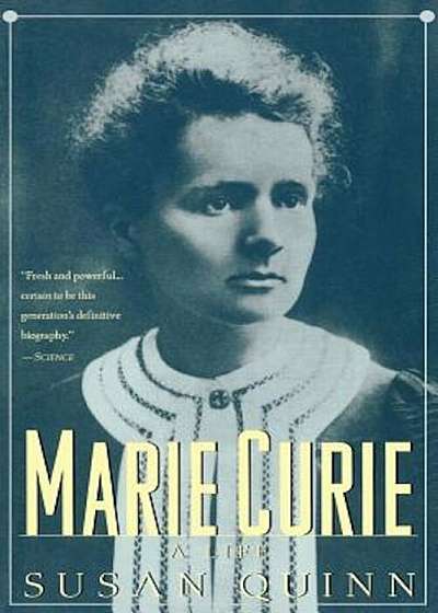Marie Curie: A Life, Paperback