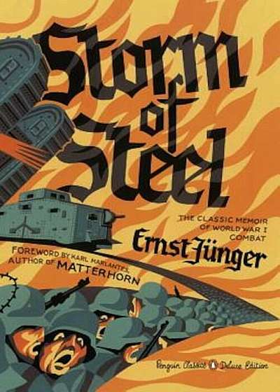Storm of Steel: The Classic Memoir of World War I Combat, Paperback