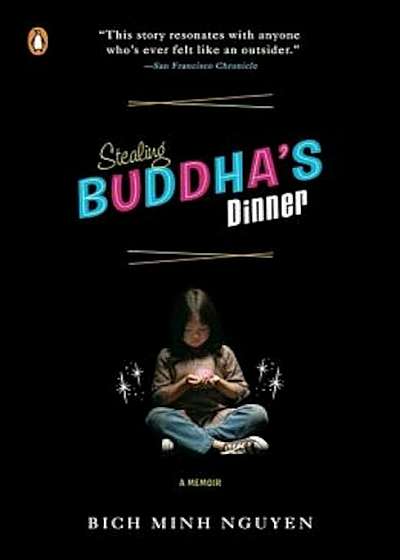 Stealing Buddha's Dinner, Paperback
