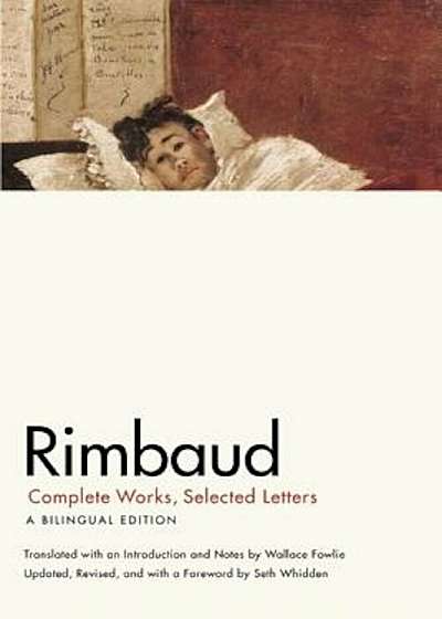Rimbaud: Complete Works, Selected Letters, Paperback