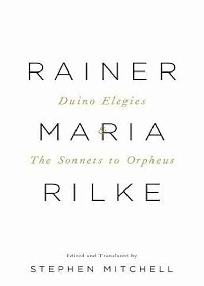 Duino Elegies & the Sonnets to Orpheus: A Dual-Language Edition, Paperback