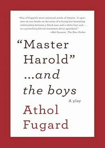 Master Harold ...and the Boys, Paperback