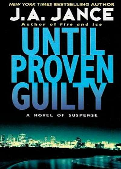 Until Proven Guilty, Paperback