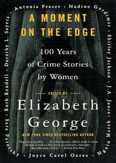 A Moment on the Edge: 100 Years of Crime Stories by Women, Paperback