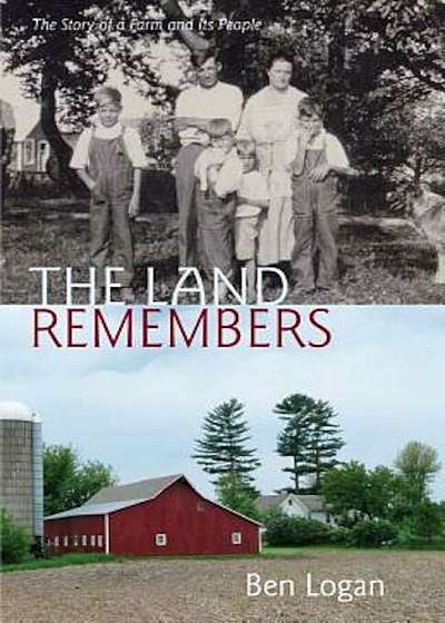 The Land Remembers: The Story of a Farm and Its People, Paperback