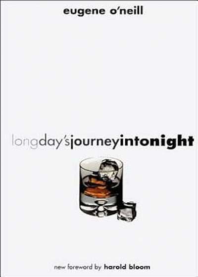 Long Day's Journey Into Night: Second Edition, Paperback
