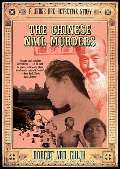 The Chinese Nail Murders: A Judge Dee Detective Story, Paperback