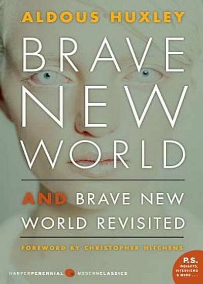 Brave New World and Brave New World Revisited, Paperback