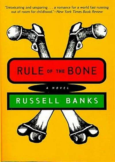 Rule of the Bone: Novel, Paperback