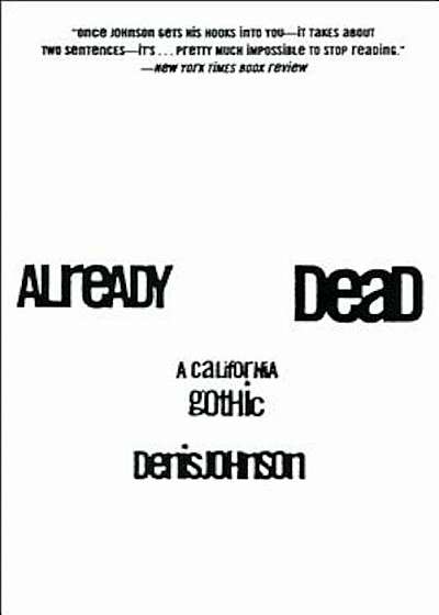 Already Dead: A California Gothic, Paperback