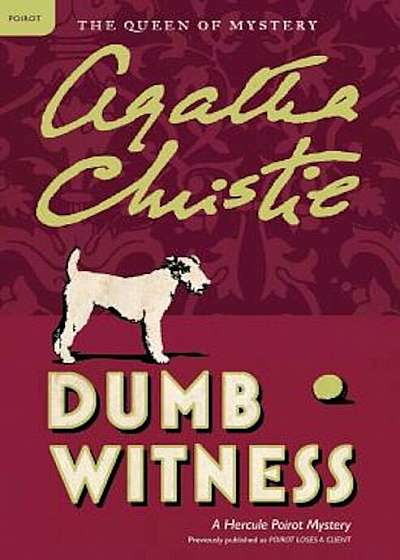 Dumb Witness: A Hercule Poirot Mystery, Paperback