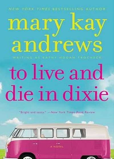 To Live and Die in Dixie, Paperback