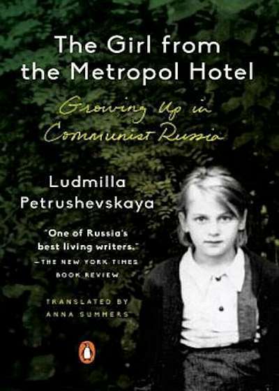 The Girl from the Metropol Hotel: Growing Up in Communist Russia, Paperback