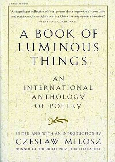 A Book of Luminous Things: An International Anthology of Poetry, Paperback