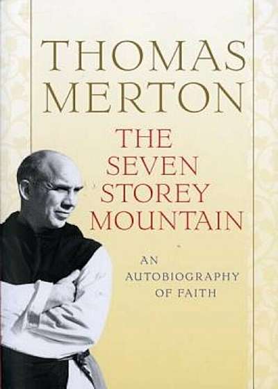 The Seven Storey Mountain, Paperback