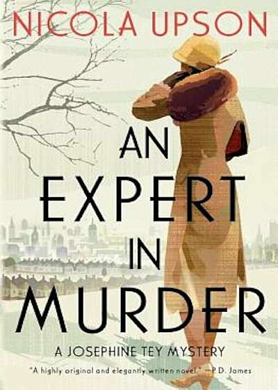 An Expert in Murder: A Josephine Tey Mystery, Paperback