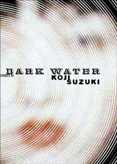 Dark Water, Paperback
