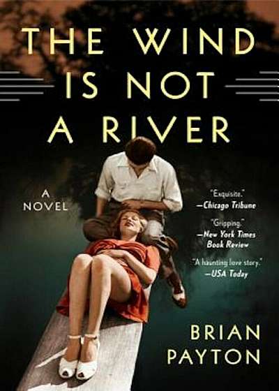 The Wind Is Not a River, Paperback