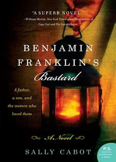 Benjamin Franklin's Bastard, Paperback