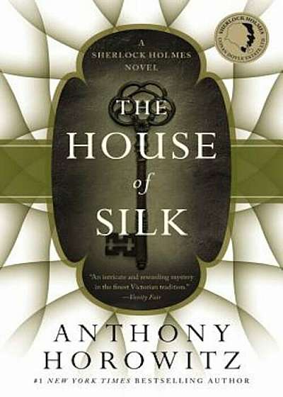 The House of Silk: A Sherlock Holmes Novel, Paperback